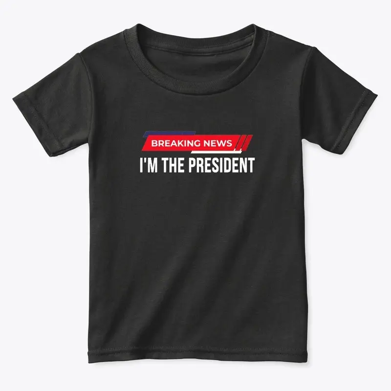 Im The President 